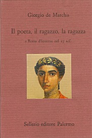 Il poeta, il ragazzo, la ragazza a Roma d'inverno nel 27 a.C.