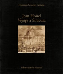 Jean Hoüel. Voyage a Siracusa