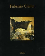 Fabrizio Clerici. Opere 1937-1992