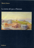 La storia del gas a Palermo