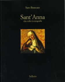 Sant'Anna. Vita, culto, iconografia