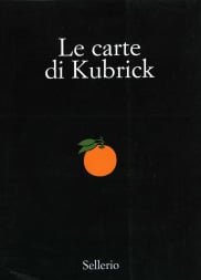 Le carte di Kubrick. Pubblicit&agrave; e letteratura di un genio del cinema