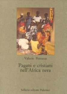 Pagani e cristiani nell’Africa nera