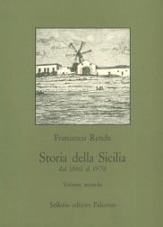 Storia della Sicilia dal 1860 al 1970. Volume II. Dalla caduta della Destra al fascismo