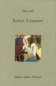 Buñuel: il romanzo