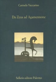 Da Zeus ad Agamennone