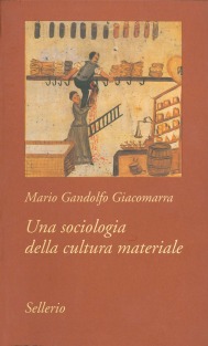 Una sociologia della cultura materiale