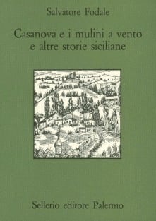 Casanova e i mulini a vento e altre storie siciliane