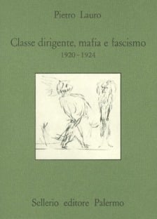 Classe dirigente, mafia e fascismo (1920-1924)