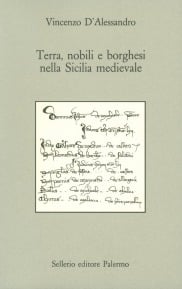 Terra, nobili e borghesi nella Sicilia medievale