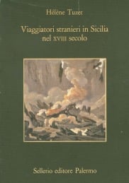 Viaggiatori stranieri in Sicilia nel XVIII secolo