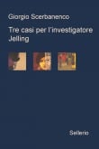 Tre casi per l'investigatore Jelling