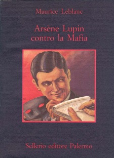 Arsène Lupin contro la Mafia
