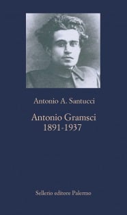 Antonio Gramsci 1891-1937